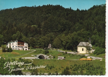 Ansichtskarte Golling, Gasthof Passhöhe und Wallfahrtskirchlein Maria Brunneck